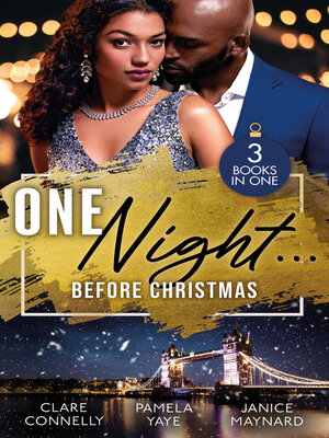 cover image of One Night...Before Christmas/The Season to Sin/A Los Angeles Rendezvous/Blame It On Christmas